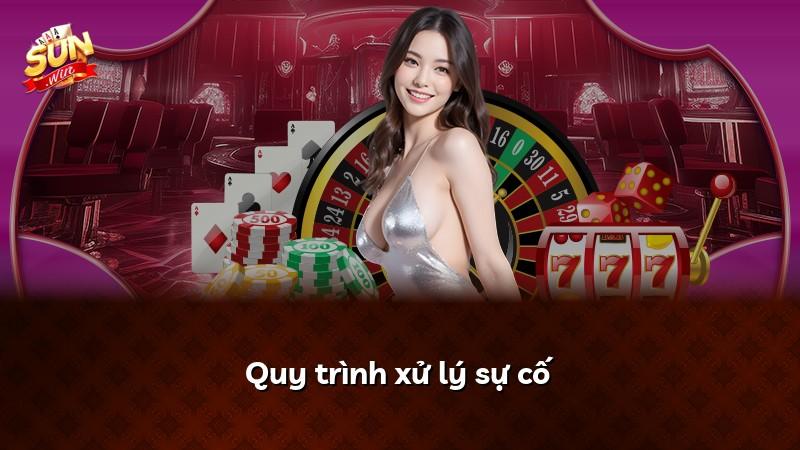 Quy trình xử lý sự cố