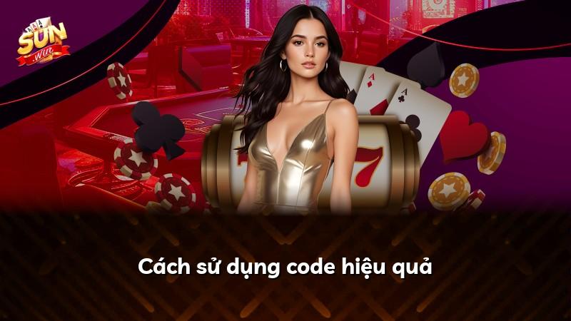 Cách sử dụng code hiệu quả